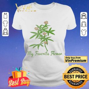 Cannabis my favorite flower shirt