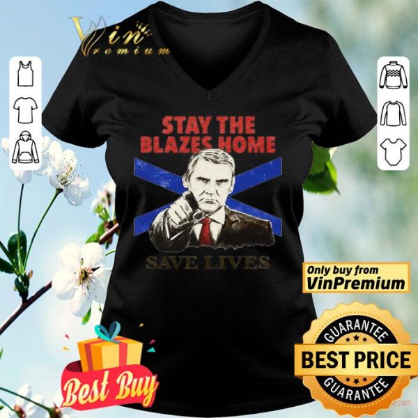 Nova Scotians Stay The Blazes Home Save Lives Covid-19 shirt