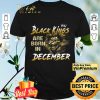 Lion Warrior Black Kings Are Born In December shirt