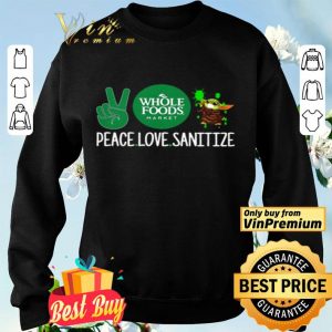Whole Foods Market Peace Love Sanitize Baby Yoda shirt