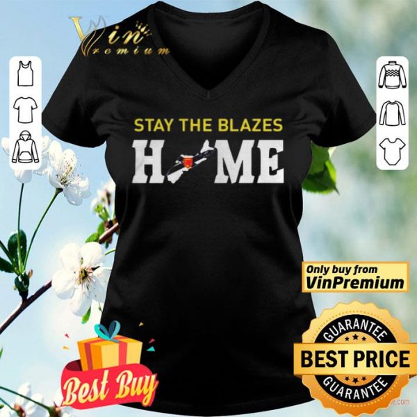 Nova Scotia Stay The Blazes Home shirt