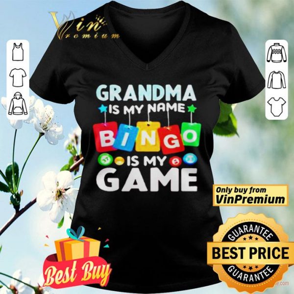 Grandma is my nam Bingo is my Game shirt