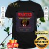 Donald Trump the bad seed wanted peoples laughter shirt