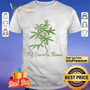 Cannabis my favorite flower shirt