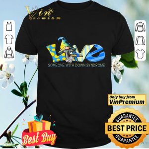 Gnomes Love Someone With Down Syndrome Awareness shirt