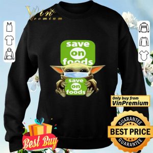 Baby Yoda Mask Save On Foods Corvid 19 shirt