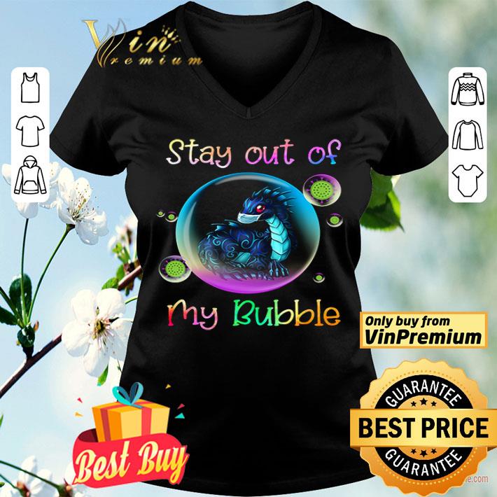 Corona dragon Stay out of my bubble shirt