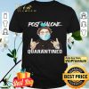 Post Malone quarantined shirt