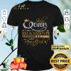 July Queen Is Like A Diamond Resilient Strong And Beautiful shirt