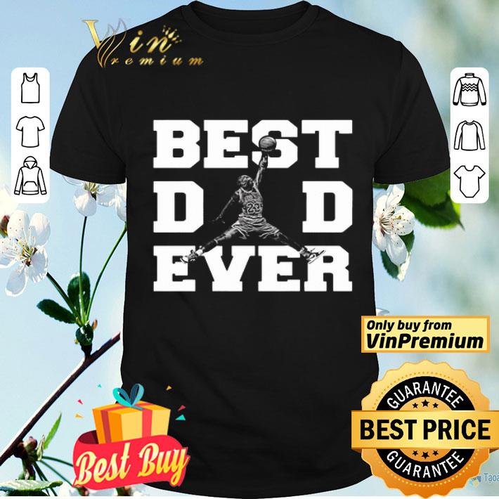 Michael Jordan Bulls 23 Best Dad Ever shirt