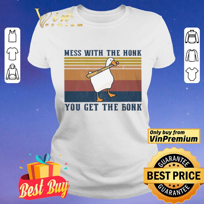 Duck Mess With The Honk You Get The Bonk Vintage shirt