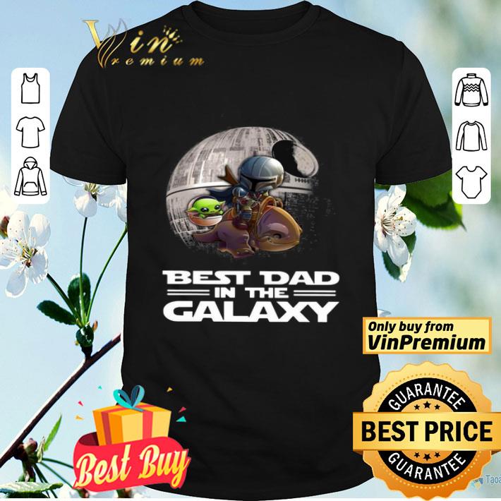 The Mandalorian And Baby Yoda The Best Dad In The Galaxy 1 shirt