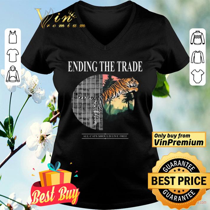 Tiger Ending the trade all cats should live free shirt