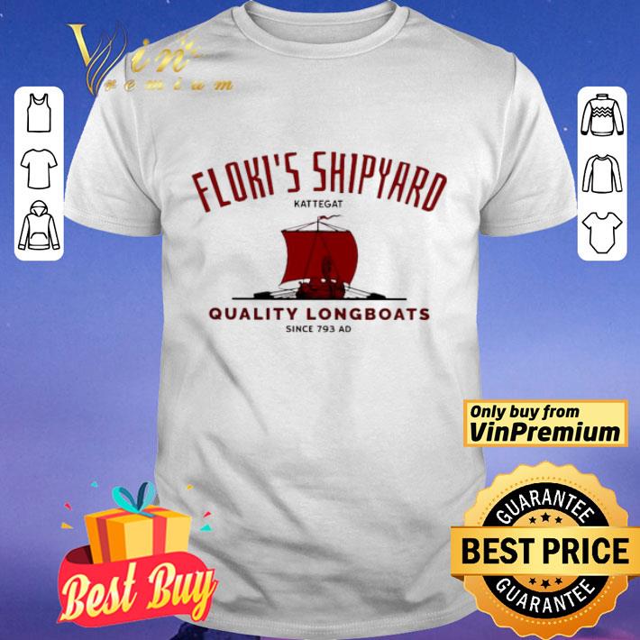Floki’s shipyard quality longboats shirt
