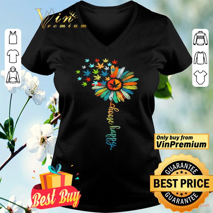 Cannabis Sunflower Color Choose Happy shirt
