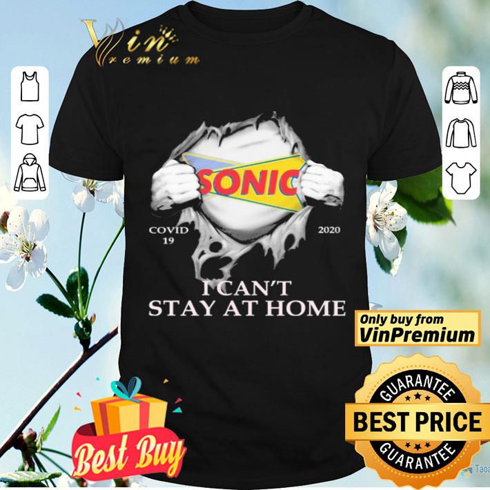 Blood inside me Sonic covid-19 2020 i can’t stay at home shirt