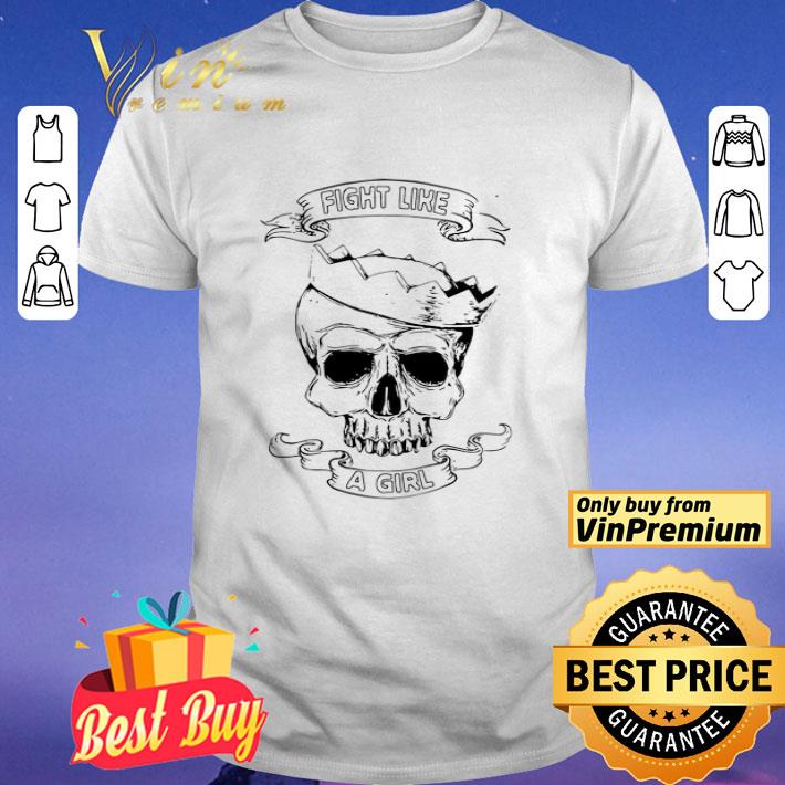 Fight Like A Girl Awareness Skull Princess shirt