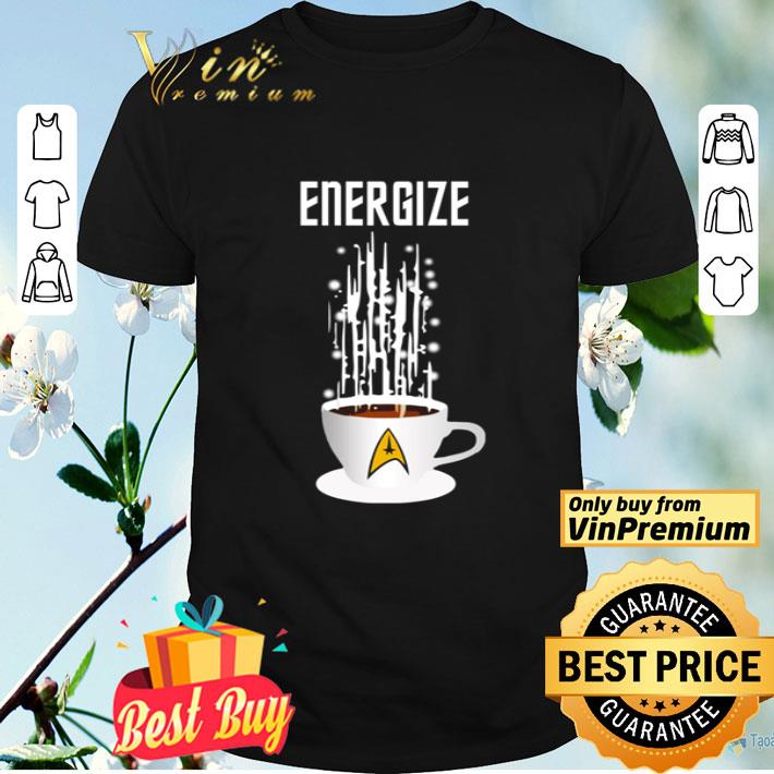 Star Trek Energize coffee shirt