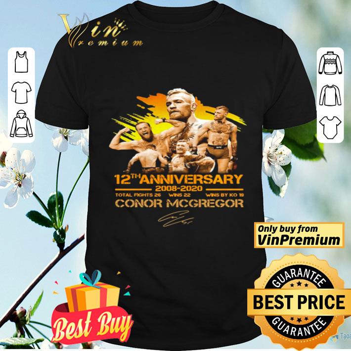 12th anniversary 2008 2020 Conor Mcgregor shirt