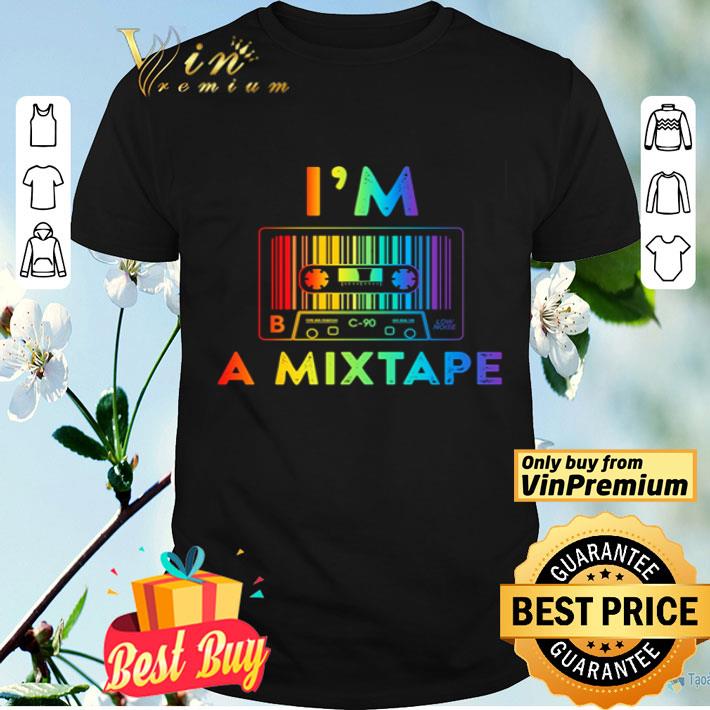 I’m a mixtape shirt