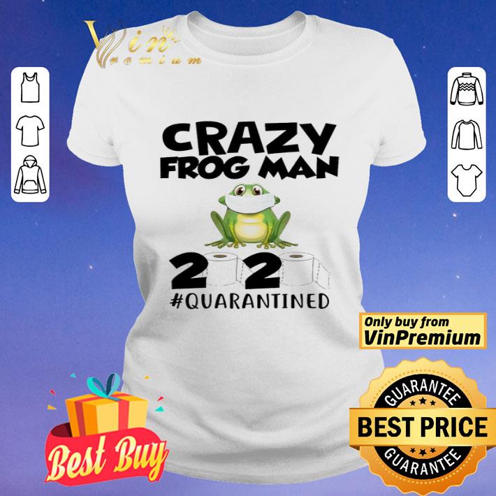 Crazy Frog man mask 2020 #Quarantined shirt