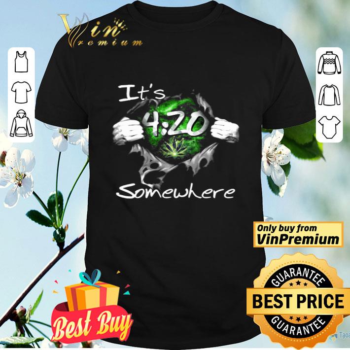 Weed It's 420 Somewhere shirt