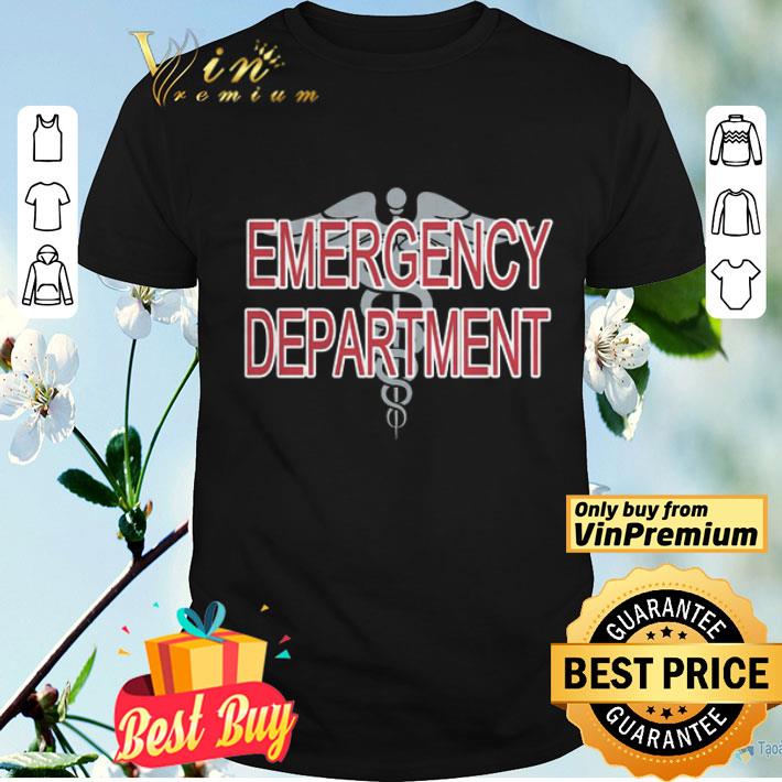 Emergency Room Department Nurse shirt