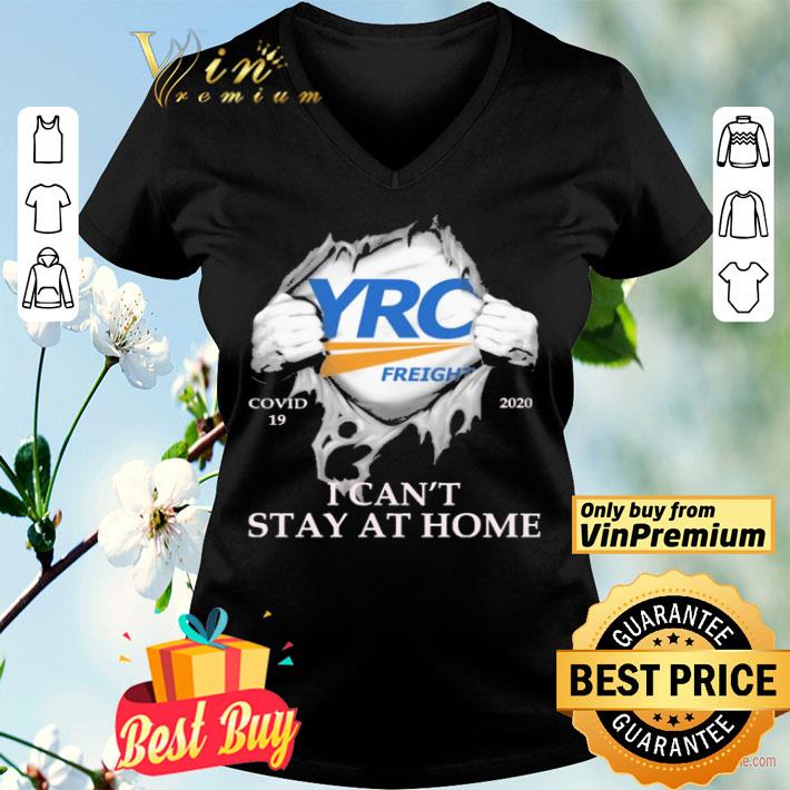 Blood inside me YRC Worldwide covid-19 2020 i can’t stay at home shirt