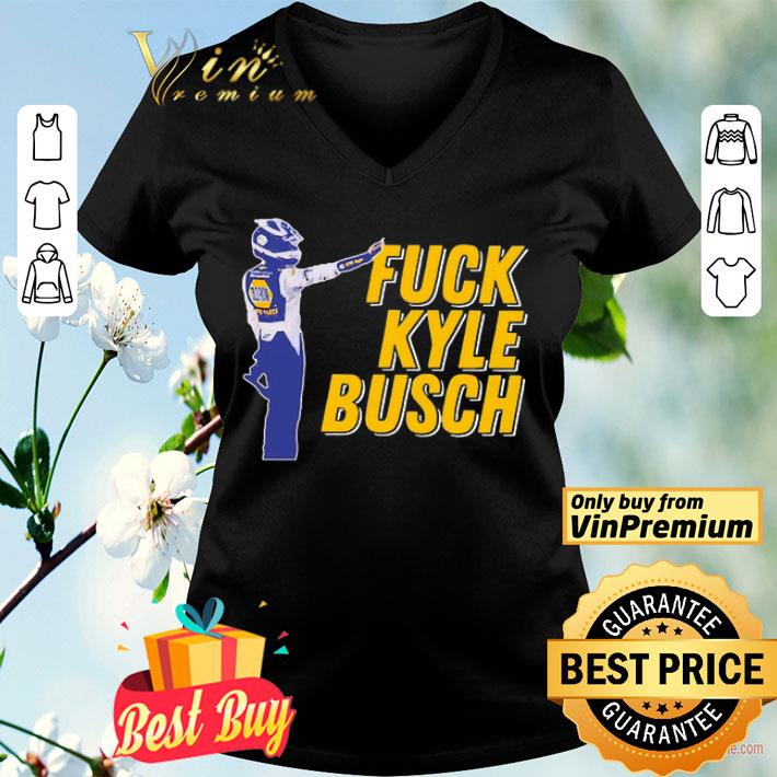 Fuck Kyle Busch shirt