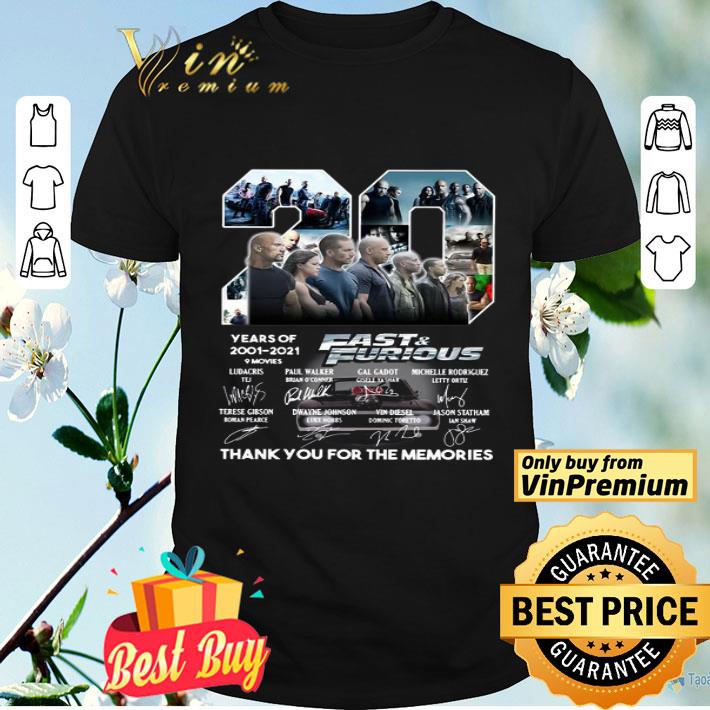 20 Years Of Fast & Furious 2001-2021 Thank You For The Memories Signature Shirt shirt