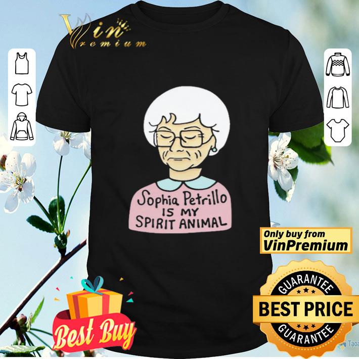 Sophia Petrillo is my Spirit animal face shirt