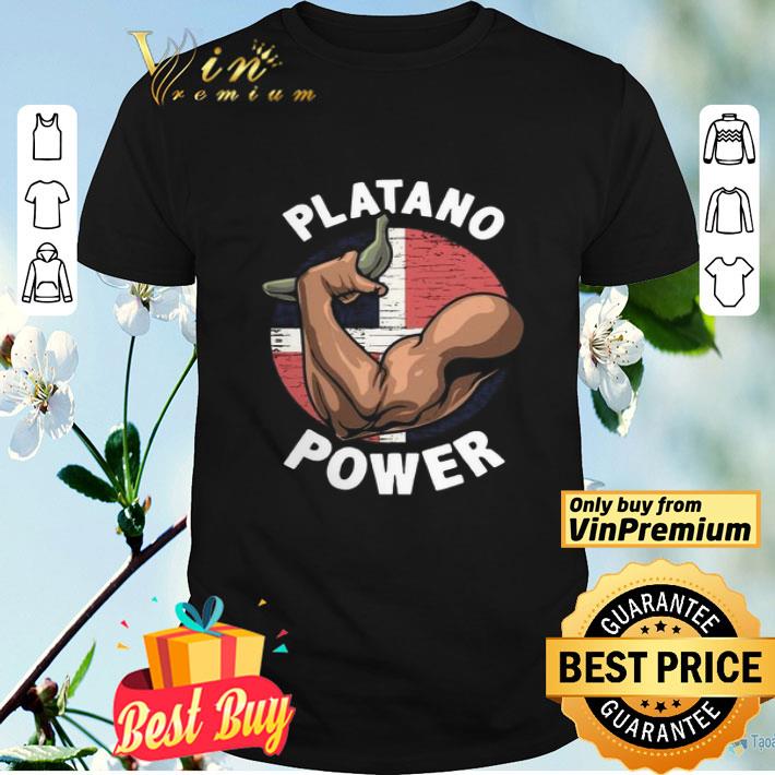 Platano Power Dominikanische Republik Pride Merch shirt