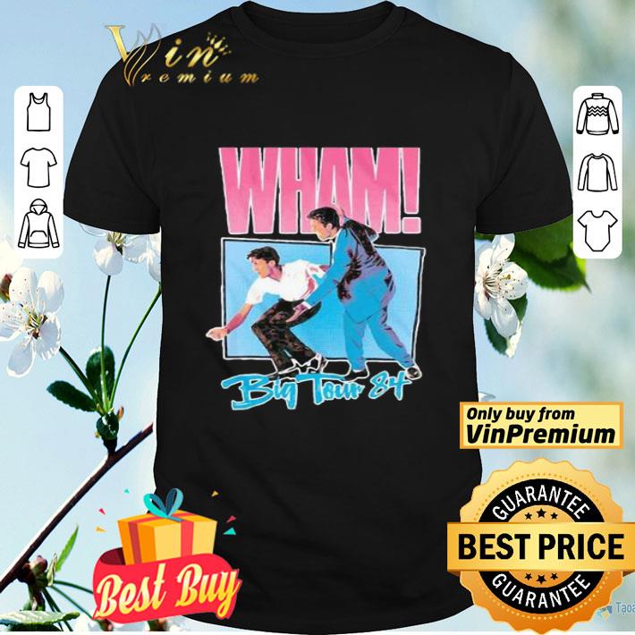Wham big tour 84 george michael shirt