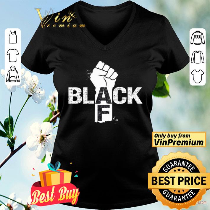 The Fist Black AF Black Live Matter shirt