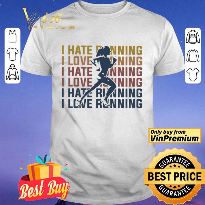 I hate running I love running vintage shirt