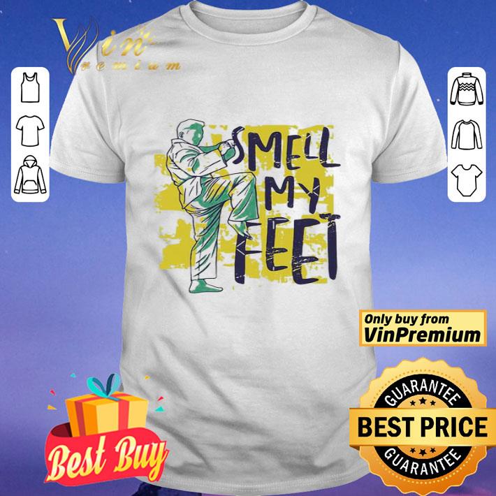 Smell my feet karate shirt