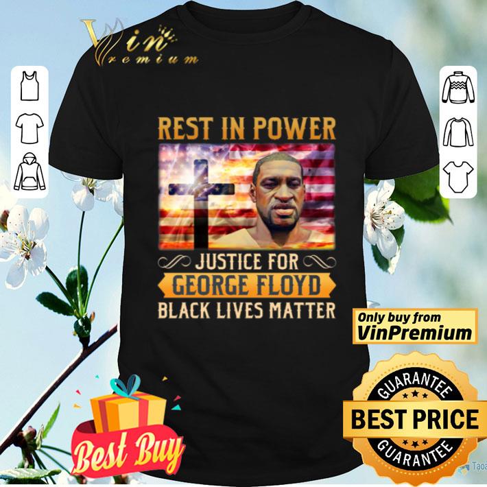 Rest In Power Rip George Floyd I Can’t Breathe Black Lives Matter shirt