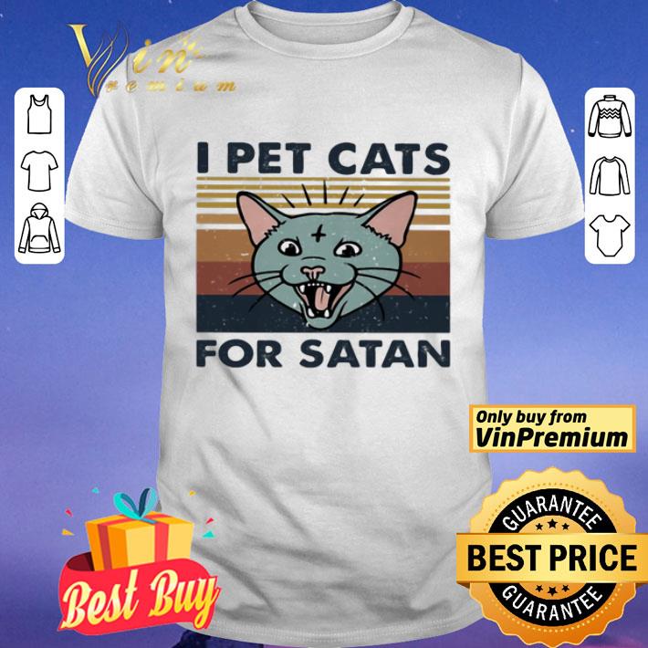 I Pet Cats For Satan Vintage Retro shirt