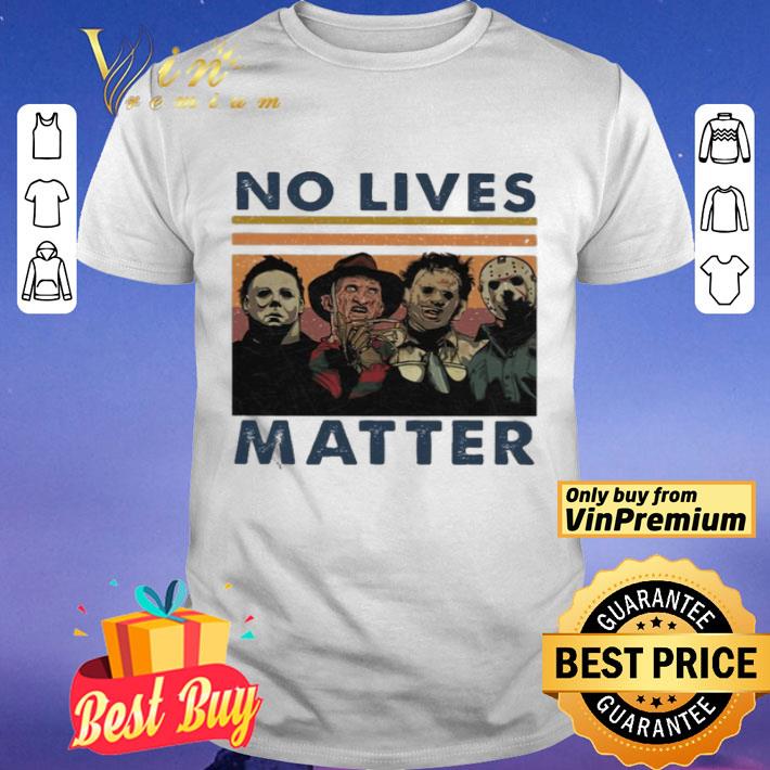 Character Horror movie No lives Matter vintage shirt