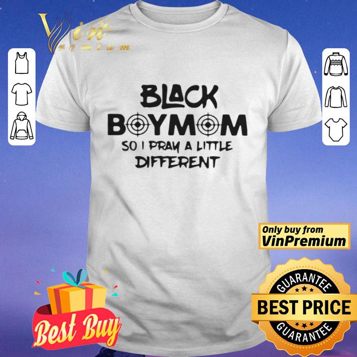 Black Boy Mom So I Pray A Little Different shirt