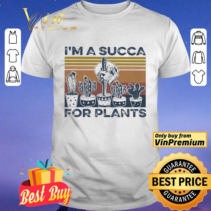 I’m a succa for plants vintage shirt
