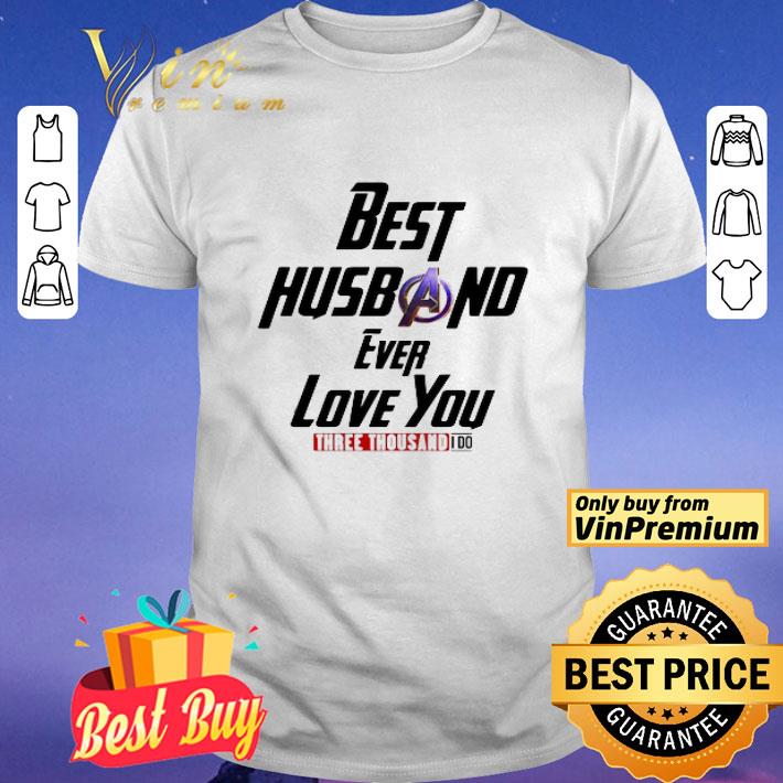 Logo Avengers Best Husband Ever Love You Three Thousand I Do shirt