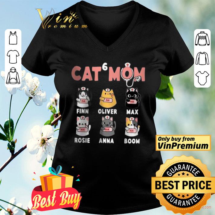 Cat 6 Mom Nurse Finn Oliver Max Rosie Anna Boom shirt