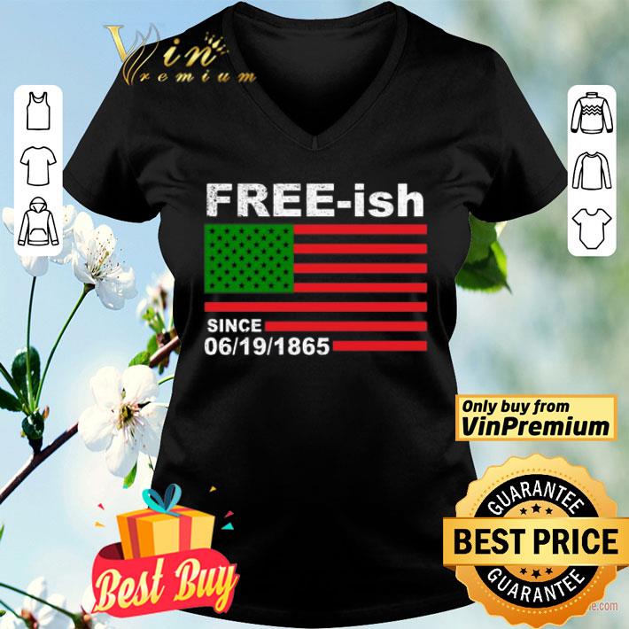 Free-ish Since 06 19 1865 Juneteenth Pan-African flag shirt