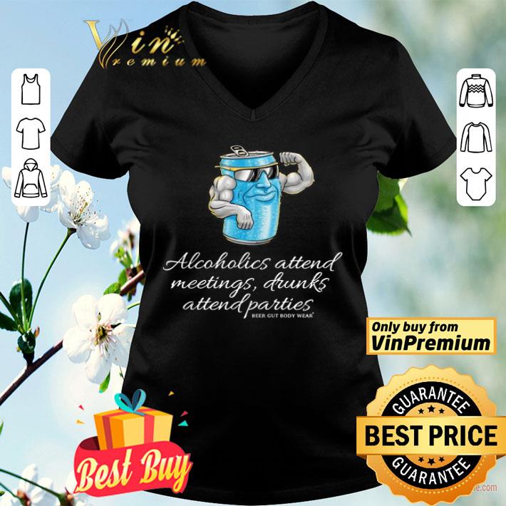 Beer gut body wear sir veysa alcoholics attend meetings shirt