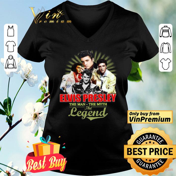 Elvis Presley the man the myth the legend shirt