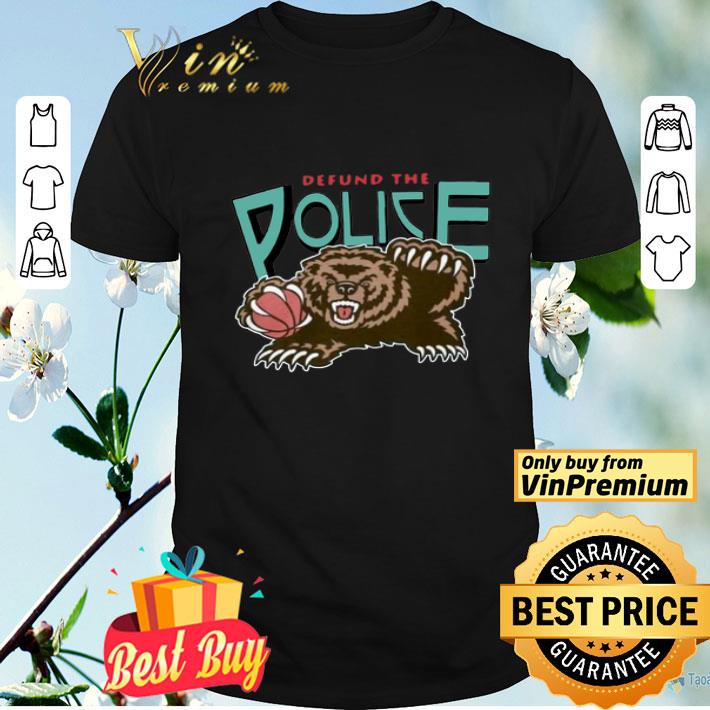 Bear Defund The Police shirt