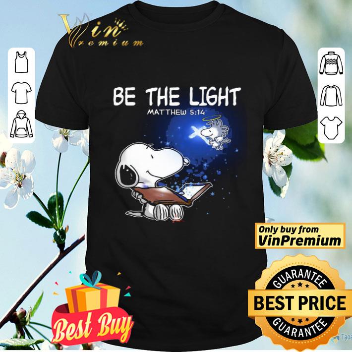 Snoopy and woodstock be the light matthew light shirt