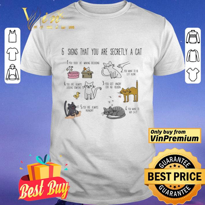 6 signs that you are secretly a cat shirt