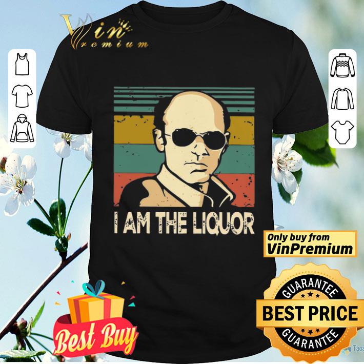 I Am The Liquor Vintage Sunset shirt